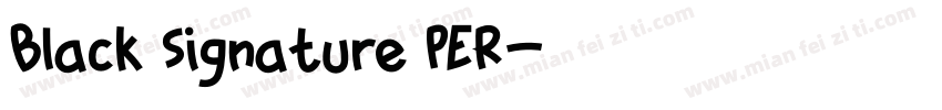 Black Signature PER字体转换